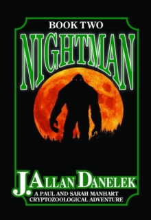 Nightman : A Paul and Sarah Manhart Cryptozoological Adventure Book 2, Paperback / softback Book Nightman : A Paul and Sarah Manhart Cryptozoological Adventure Book 2, Paperback / softback Book