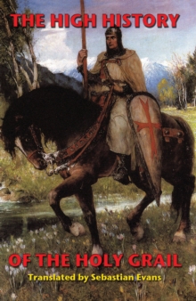 The High History of the Holt Grail, Paperback / softback Book The High History of the Holt Grail, Paperback / softback Book