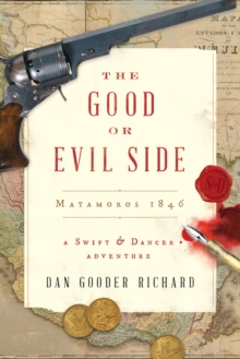 The Good or Evil Side : Matamoros 1846