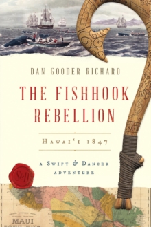 The Fishhook Rebellion : Hawai'i 1847