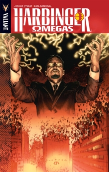 Harbinger Volume 6 : Omegas, Paperback / softback Book Harbinger Volume 6 : Omegas, Paperback / softback Book