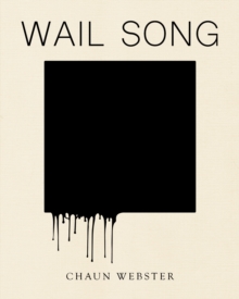 Wail Song : or wading in the water at the end of the world