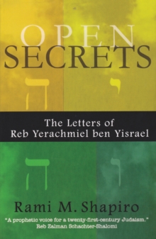 Open Secrets : The Letters of Reb Yerachmiel ben Yisrael