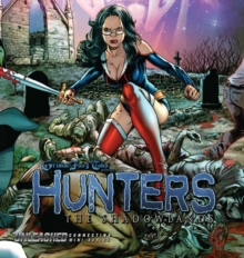 Grimm Fairy Tales Presents: Hunters, Paperback / softback Book Grimm Fairy Tales Presents: Hunters, Paperback / softback Book