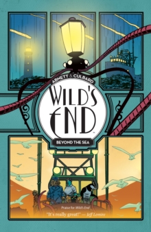 Wild's End: Beyond the Sea Vol. 4