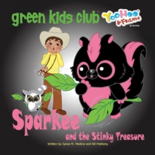 Sparkee and the Stinky Treasure, Paperback / softback Book Sparkee and the Stinky Treasure, Paperback / softback Book