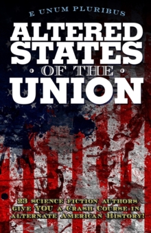 Altered States of the Union, Paperback / softback Book Altered States of the Union, Paperback / softback Book