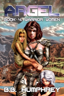 ARGEL: Book Four - Warrior Women