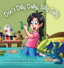 Silly Sally Don'T Dilly Dally