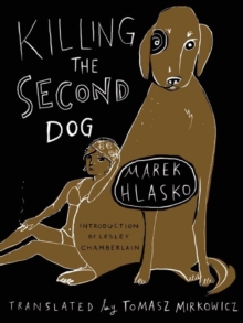 Killing The Second Dog, Paperback Book Killing The Second Dog, Paperback Book