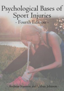 Psychological Bases of Sport Injuries 4th Edition