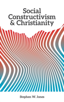 Social Constructivism And Christianity