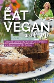 Eat Vegan with Me, Paperback Book Eat Vegan with Me, Paperback Book