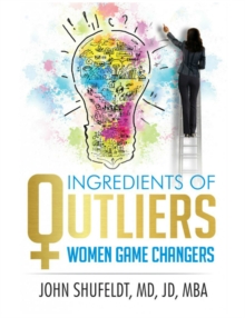 Ingredients of Outliers: Women Game Changers