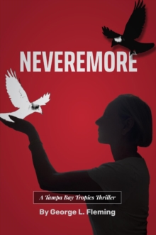 Nevermore : A Tampa Bay Tropics Thriller