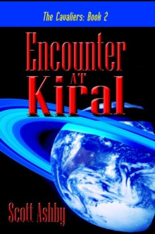 Encounter At Kiral : The Cavaliers, #2