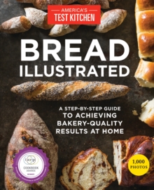 Bread Illustrated, Paperback / softback Book Bread Illustrated, Paperback / softback Book