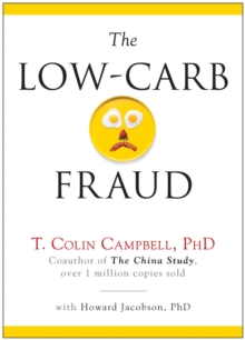 The Low-Carb Fraud