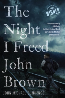 The Night I Freed John Brown