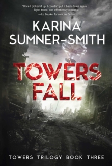 Towers Fall : Towers Trilogy Book Three