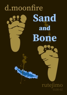 Sand and Bone