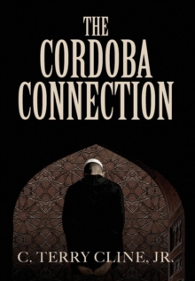 The Cordoba Connection, Hardback Book The Cordoba Connection, Hardback Book