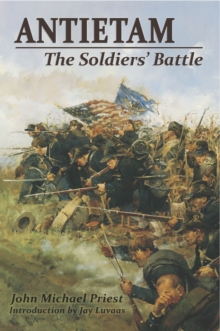 Antietam : The Soldiers' Battle