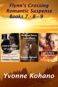 Flynn's Crossing Romantic Suspense Books 7-8-9