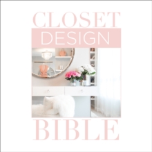 Closet Design Bible, Hardback Book Closet Design Bible, Hardback Book