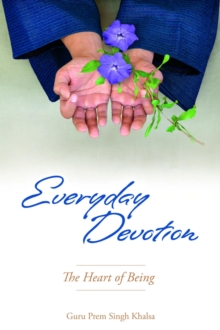 Everyday Devotion : The Heart of Being