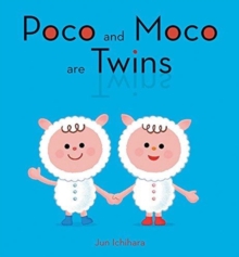 Poco and Moco are Twins, Hardback Book Poco and Moco are Twins, Hardback Book