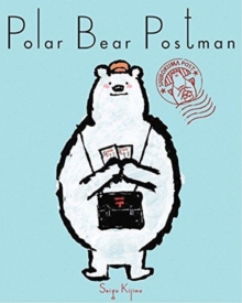 Polar Bear Postman, Hardback Book Polar Bear Postman, Hardback Book