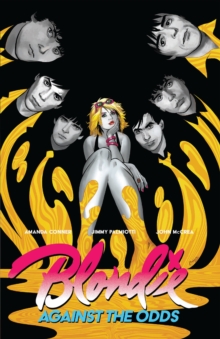 Blondie: Against The Odds - Softcover