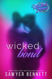 Wicked Bond : Wicked Horse, #5