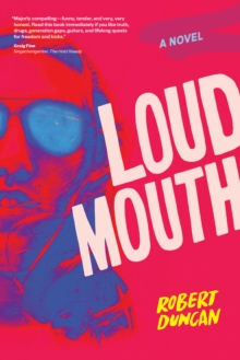 Loudmouth : A Novel