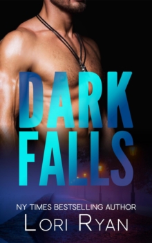 Dark Falls : Dark Falls, CO Romantic Thriller, #1