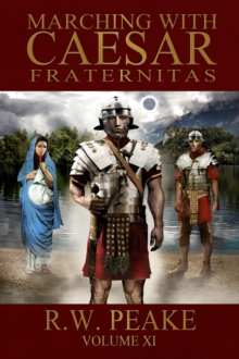 Marching With Caesar-Fraternitas