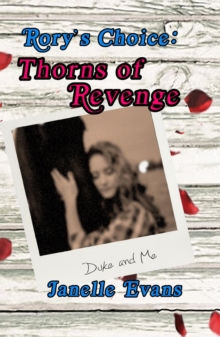 Thorns Of Revenge (Rory's Choice Book Three) : Rory's Choice, #3