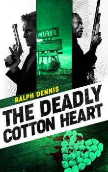The Deadly Cotton Heart, Paperback / softback Book The Deadly Cotton Heart, Paperback / softback Book