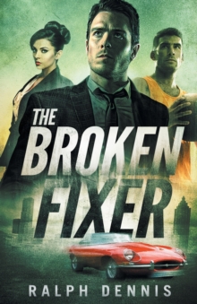 The Broken Fixer, Paperback / softback Book The Broken Fixer, Paperback / softback Book