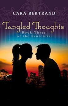 Tangled Thoughts : Third Book of the Sententia, Paperback Book Tangled Thoughts : Third Book of the Sententia, Paperback Book