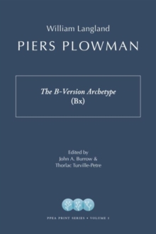 Piers Plowman : The B-Version Archetype (Bx), Hardback Book Piers Plowman : The B-Version Archetype (Bx), Hardback Book