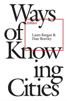 Ways of Knowing Cities