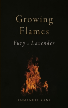 Growing Flames : Fury & Lavender