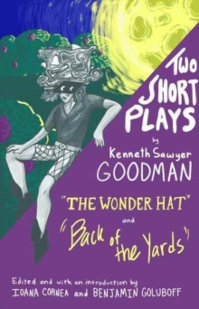 Two Short Plays : The Wonder Hat and Back of the Yards, Paperback / softback Book Two Short Plays : The Wonder Hat and Back of the Yards, Paperback / softback Book