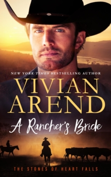 Rancher's Bride : Heart Falls, #3