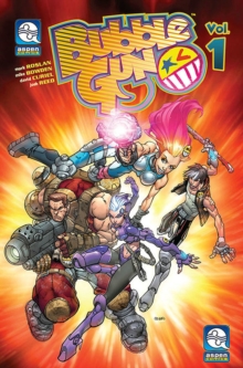 BubbleGun Volume 1 : Heist Jinks, Paperback Book BubbleGun Volume 1 : Heist Jinks, Paperback Book