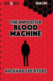 The Impostor : Blood Machine