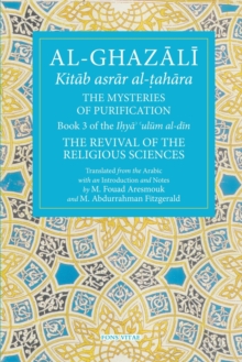 Fons Vitae,Us The Mysteries Of Purification , Book 3 Of The Revival Of The Religious Sciences