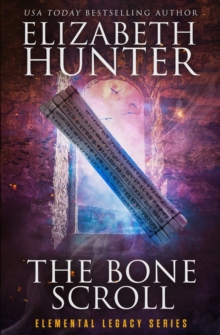 The Bone Scroll : Elemental Legacy Book Five